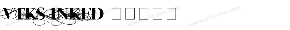 VTKS INKED字体转换